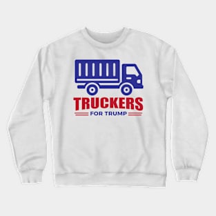 Truckers For Trump Crewneck Sweatshirt